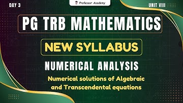PG TRB MATHS | NEW SYLLABUS | Unit-VIII NUMERICAL ANALYSIS