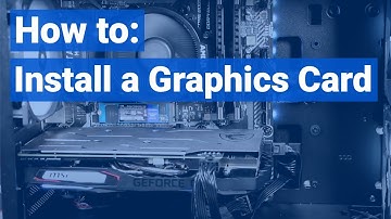 How to Install a Graphics Card: A step by step guide