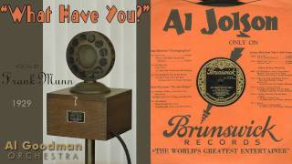 1929, What Have You?, I've Made A Habit Of You, Al Goodman Orch. HD 78rpm chords