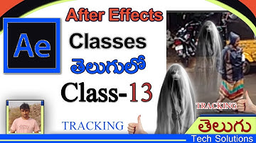 After Effects Tutorial In Telugu | 🌟 Motion Tracking | ghost | Class-13 | Telugu Tech Solutions!!!