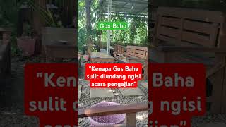 Gus Baha "kenapa Gus Baha sulit diundang ngisi acara pengajian" #gusbaha#ads#ceramah #shorts #short