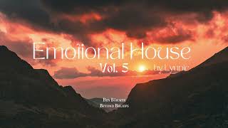 Emotional House 2024 - Vol 5 | RÜFÜS DU SOL, CamelPhat, Ben Böhmer & Sultan + Shepard