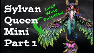 Painting the Sylvan Elf Queen Part 1 - Leaf Wings with Color Transitions