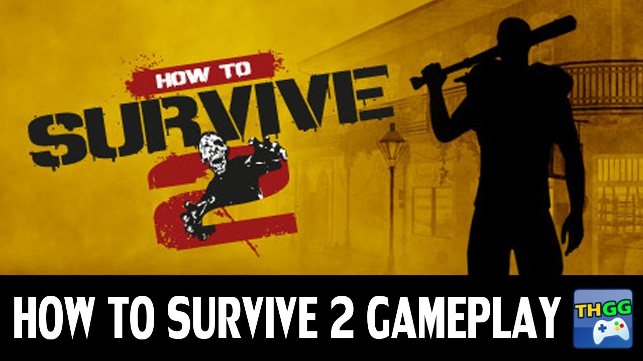 How to Survive 2 - Co-op Gameplay Part 1 (4 players) - YouTube