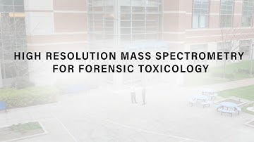 High Resolution Mass Spectrometry for Forensic Toxicology