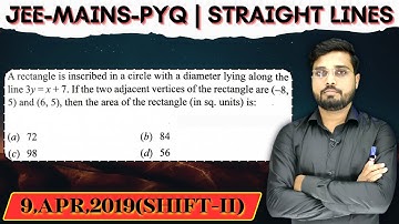 A rectangle is inscribed in a circle with a diameter lying along the line 3y = x + 7. If the two