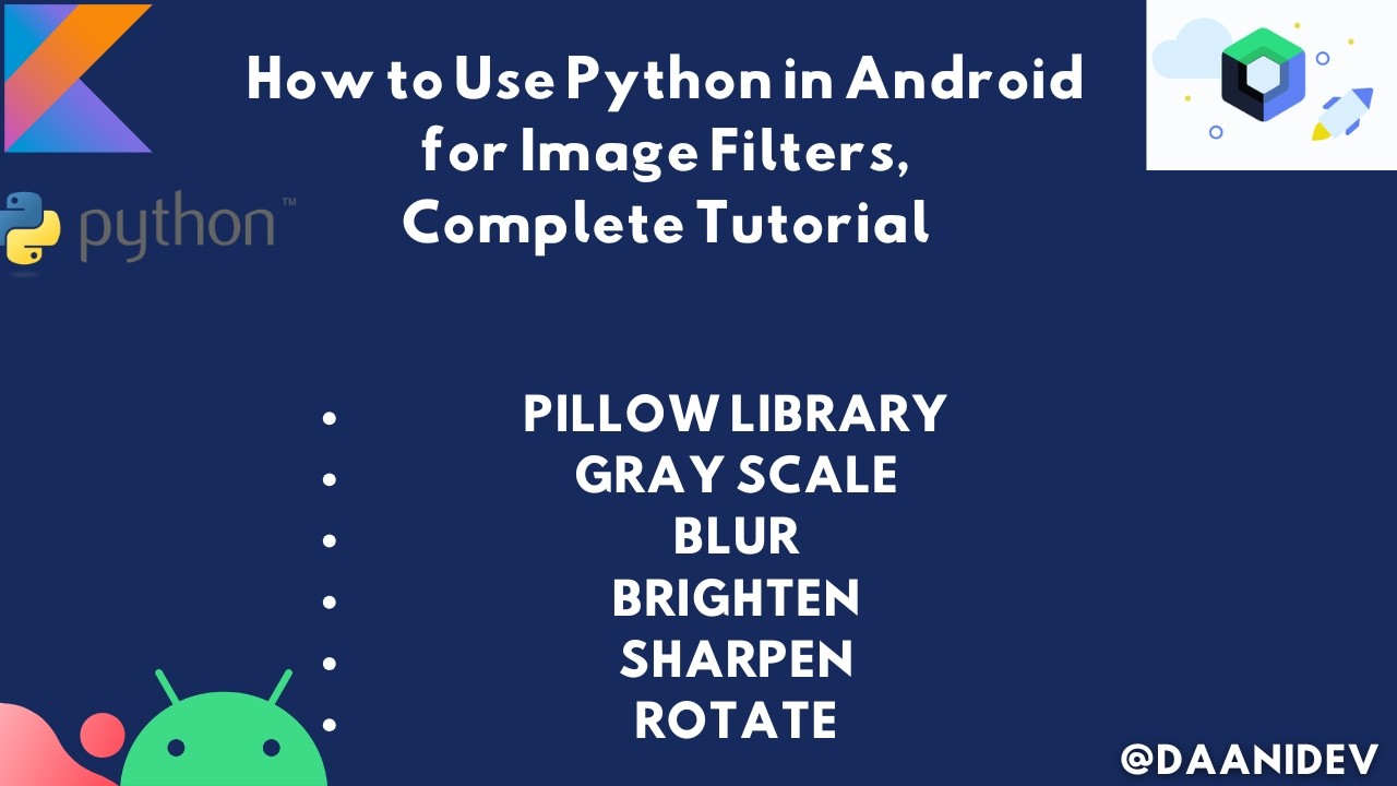 How to Use Python in Android for Image Filters | Complete Tutorial ...