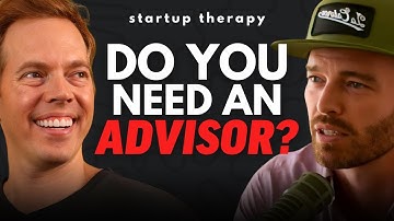 How to Get Rockstar Startup Advisors | Startup Therapy Podcast E240