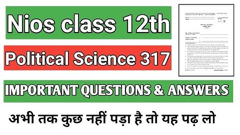 NIOS Political science PYQ April 2025 With Solution Class 12 important Question Full paper 100% Pass