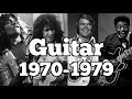 THE GUITAR 1970-1979 | THE DECADE OF LEGENDS