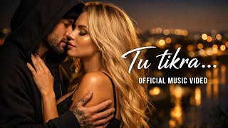 Uvajed - Tu Tikra Official Music Video