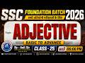 ADJECTIVE || Class - 25 || English For All Competitive Exams || FOUNDATION BATCH