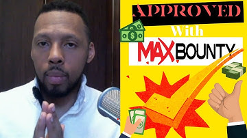 How To Get Approved On Maxbounty w/ NO Experience 2019
