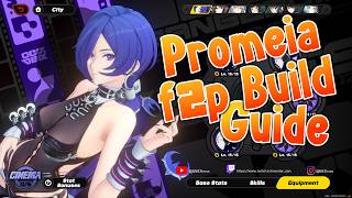 Ultimate Promeia F2P Guide — Best Budget Build in Zenless Zone Zero
