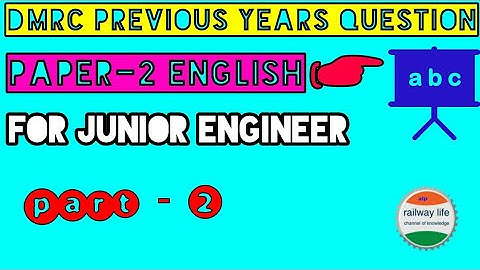 Dmrc previous years Question | English for junior Engineer part -2