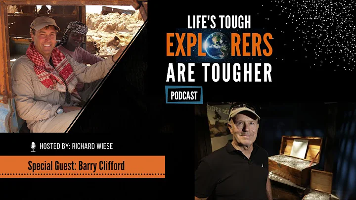 Life's Tough, Barry Clifford is TOUGHER!