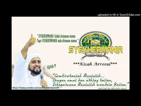 Habib Syech Kisah Arrosul