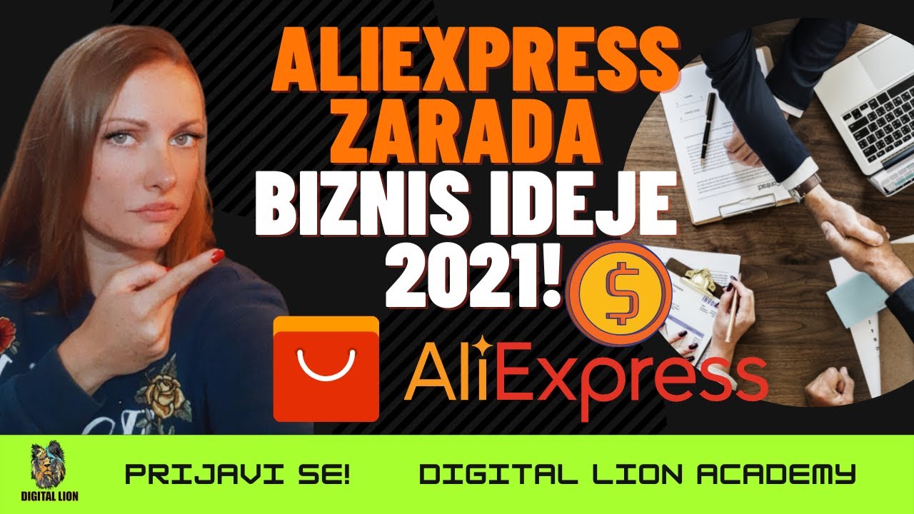 Aliexpress Zarada I Biznis Ideje 2021 I Digital Lion