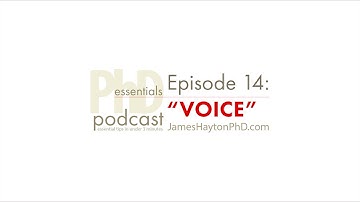 PhD Essentials Podcast Episode 14: Your Academic Writing "Voice"