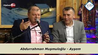 Abdurrahman Muşmuloğlu - Ayşem Resimi