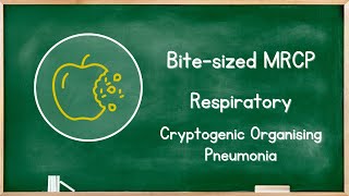 Respiratory - Cryptogenic Organising Pneumonia (COP or BOOP) - MRCP Exam Revision
