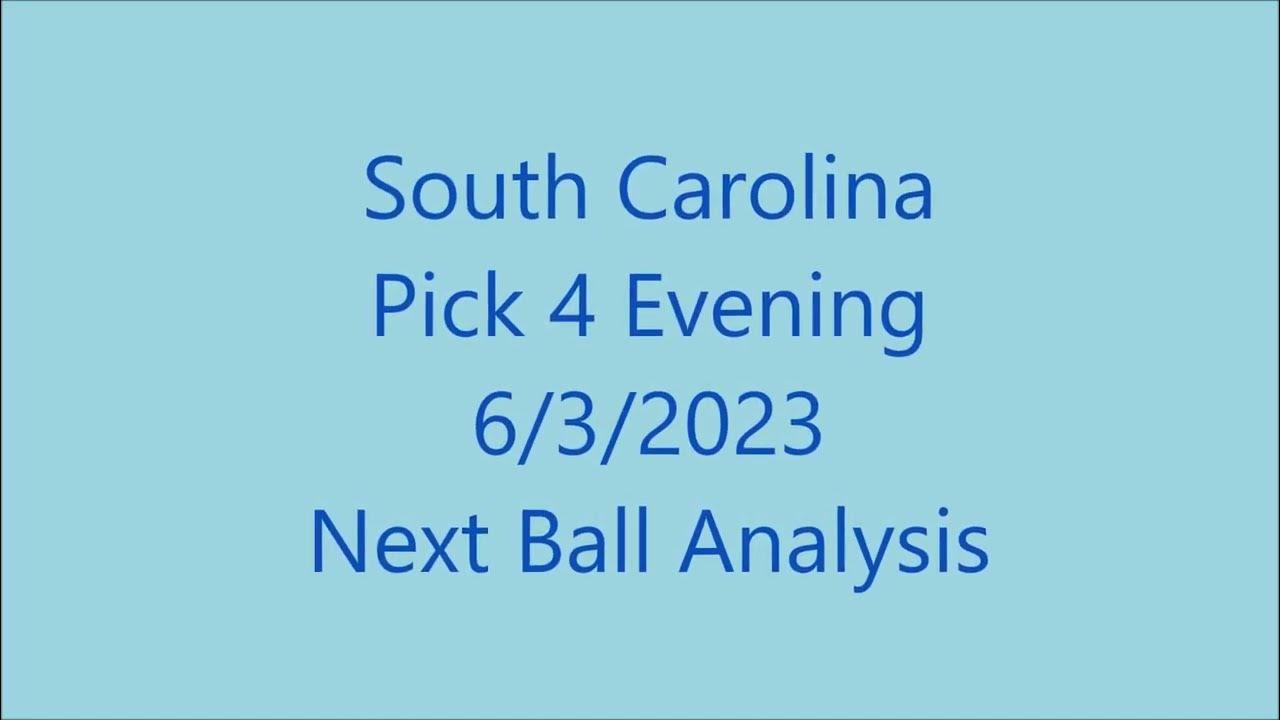 South Carolina Pick 4 Evening 06/02/2023 Next Ball Analysis YouTube
