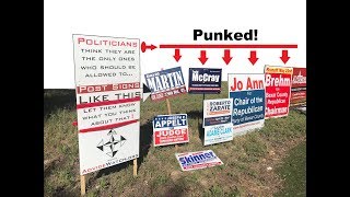 Political Signs Punk'd: Politicians Roadside Campaign Signs