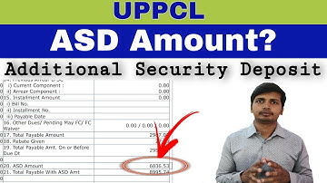 ASD Amount - Additional Security Deposit in UPPCL Electricity Bill