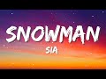 Sia  snowman  sia ed sheeran ckay lyrics