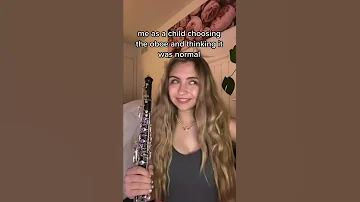 I Thought Choosing An Oboe Was Normal 