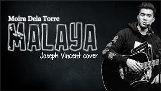 Lyrics: Moira Dela Torre - Malaya (Joseph Vincent cover) chords