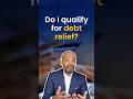 How to know if you qualify for debt relief | Freedom Debt Relief