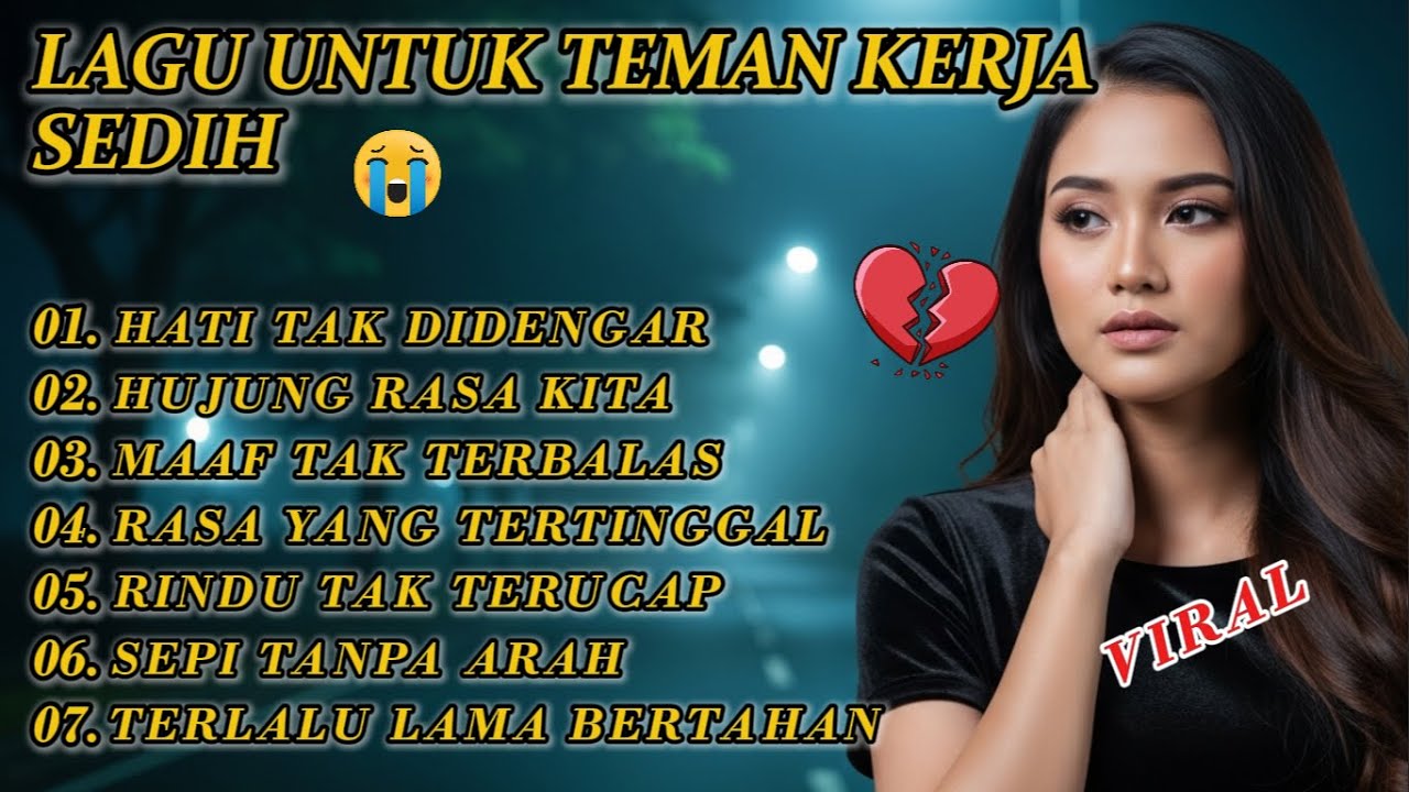 LAGU PALING COCOK UNTUK TEMAN KERJA/SANTAI /MENJELANG TIDUR DAN DIPERJALANAN