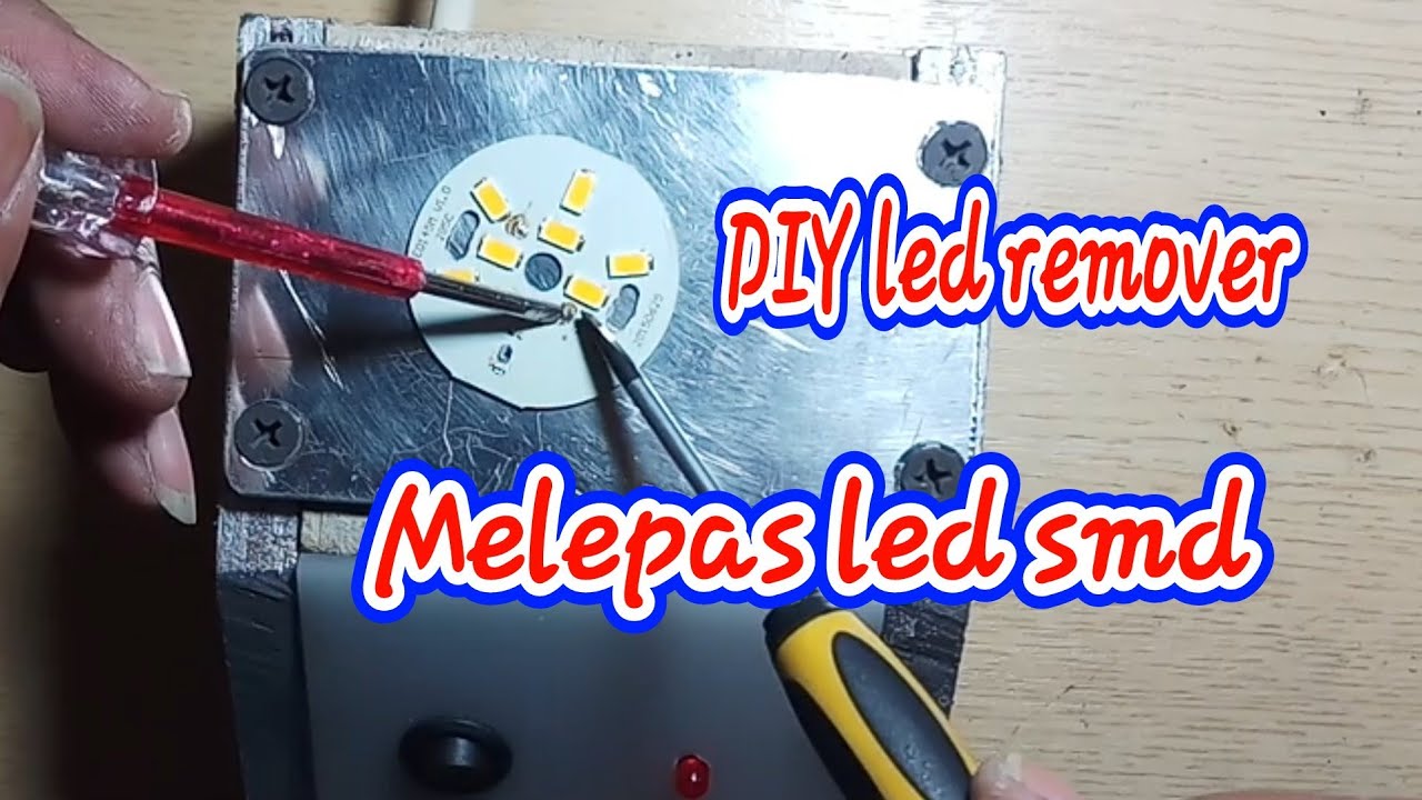 DIY Led remover - cara melepas led smd - led rework station - YouTube