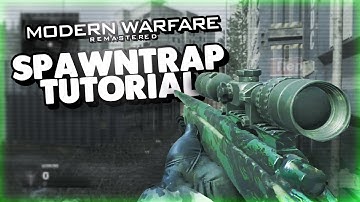 Modern Warfare Remastered Spawntrap Tutorial! (1v1)