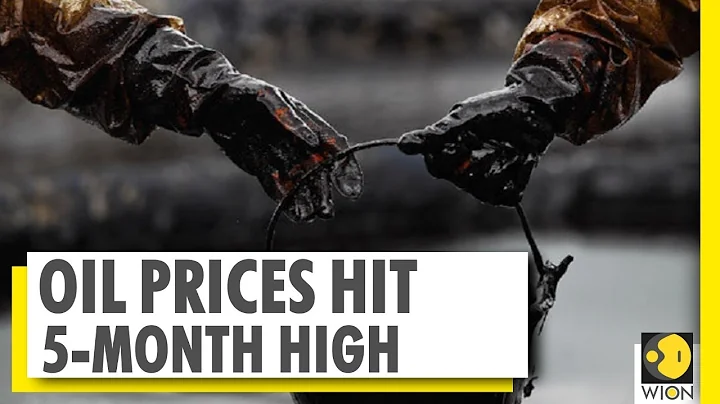 Oil prices hit 5-month high as U.S crude stocks fall | Crude Oil | Economy | WION - DayDayNews