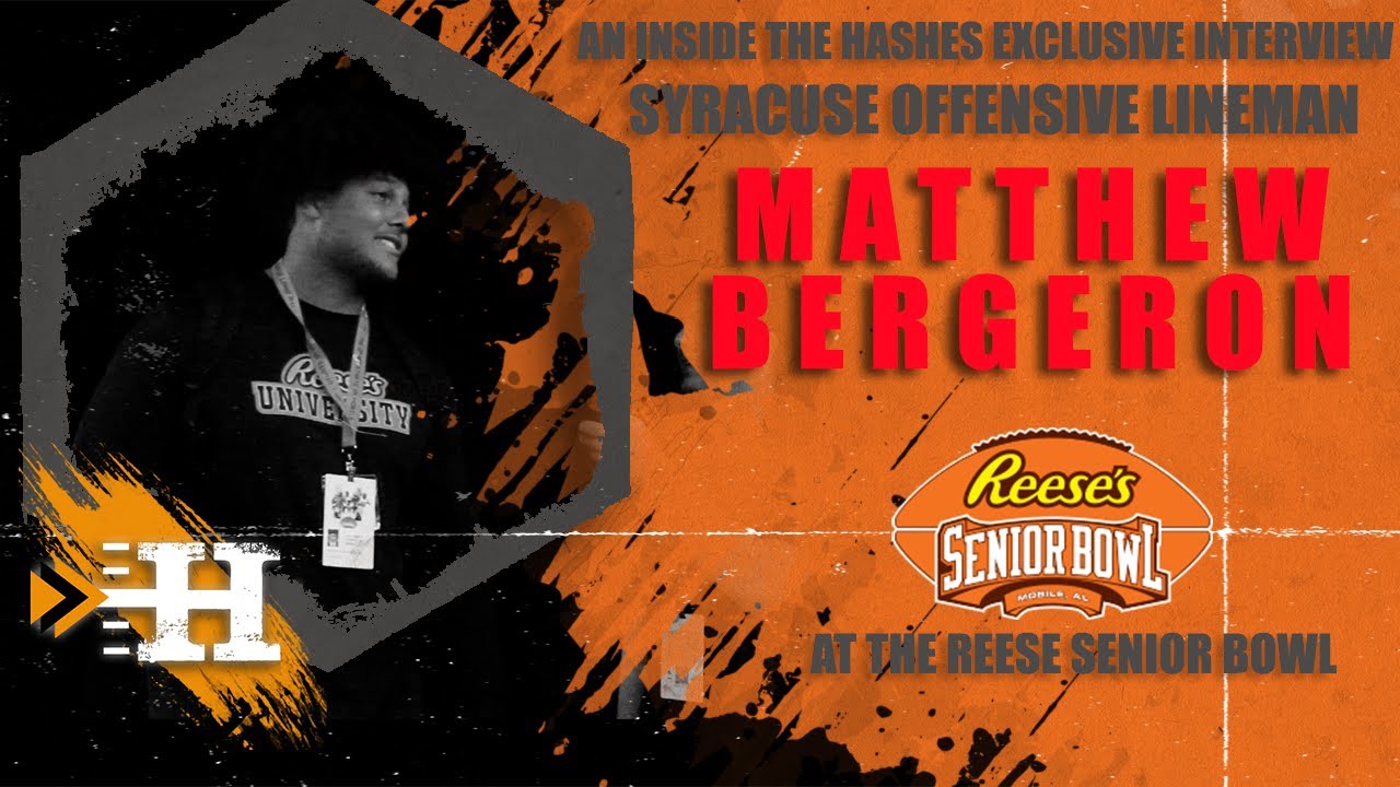 Exclusive: Syracuse OL Matthew Bergeron at the Reese's Senior Bowl Media Day Breakfast on Their Journey