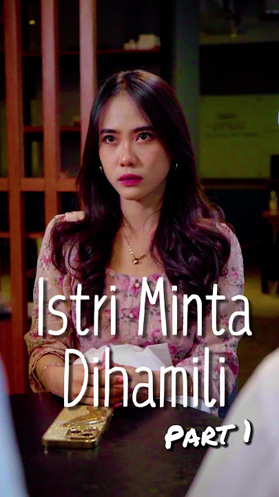 Istri Minta Dihamili Part 1 #shortsvideo