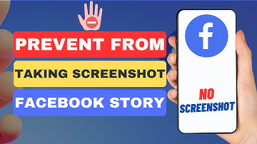 How To Prevent From Taking Facebook Story Screenshot