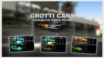 Release: Grotti Cars: MTA (Carshop & Vehicle System) [v0.25d]