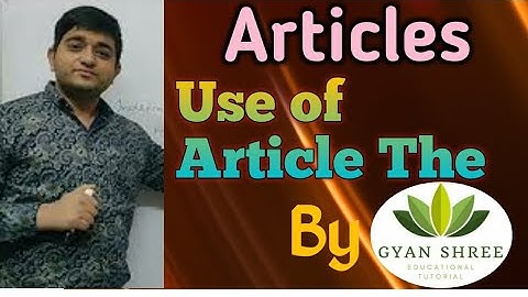Articles|Part-1|Use of Article The|For MPTET/HTET| Gyan Shree Educational Tutorial