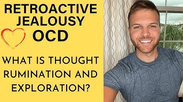 Retroactive Jealousy: What is Thought Rumination? (And How You Stop It)
