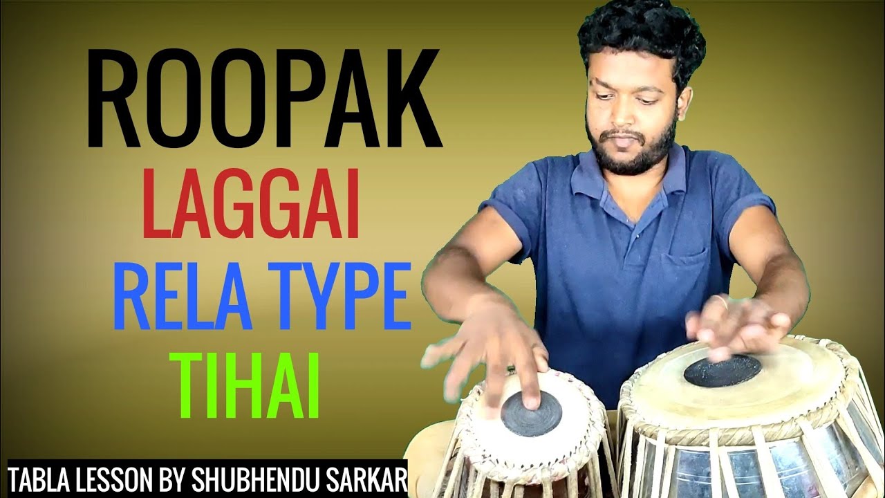 Rupak TaalLaggiRela TypeTihaiTabla PlayTabla VideoTabla Lesson By Shubhendu Sarkar No241