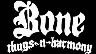 Bone Thugs-N-Harmony 2hr Hit Mix