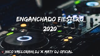 ENGANCHADO FIESTERO  NICO VALLORANI DJ  DJ MATÍAS OFICIAL