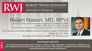The Vascular Anomalies & Malformations Program (VAMP) featuring Naiem Nassiri, MD, RPVI
