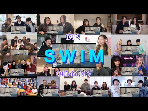 BTS (방탄소년단) 'SWIM' Official MV | REACTION MASHUP 4K