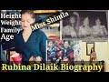 big boss contestant Rubina dilaik biography/ biodata, height,weight,age,hobby,mother,father,sister
