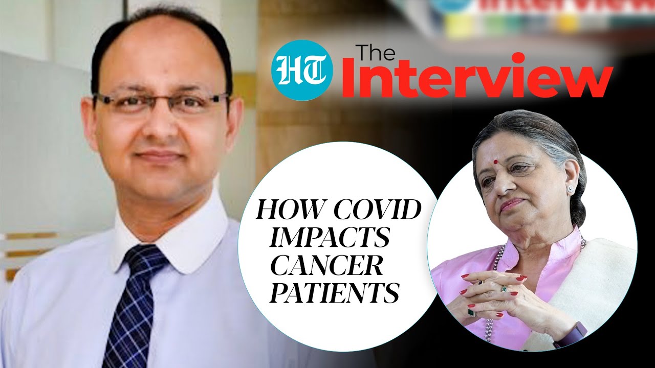 Covid side-effects more severe in cancer patients? Top oncologist answers