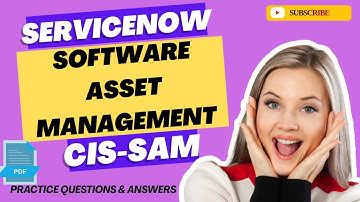 Part#3 | ServiceNow Software Asset Management (CIS-SAM) | Practice Questions & Answers